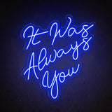 Boxtoday It Was Always You Wedding Neon Sign