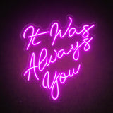 Boxtoday It Was Always You Wedding Neon Sign