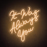 Boxtoday It Was Always You Wedding Neon Sign