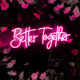 Boxtoday Better Together Wedding Neon Sign